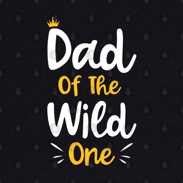 Dad Of The Wild One Funny New Dad 1st Kid Gift by BioLite